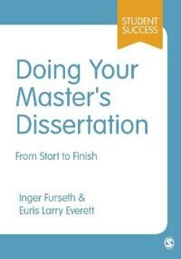 Doing Your Master'S Dissertation Av Inger Furseth, Euris Larry Everett Doing Your Master'S Dissertation Av Inger Furseth, Euris Larry Everett