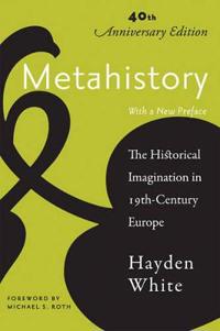 Metahistory Av Hayden White Metahistory Av Hayden White