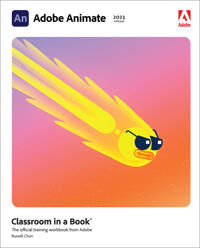 Adobe Animate Classroom In A Book (2023 Release) Av Russell Chun