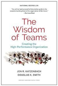 The Wisdom Of Teams Av Jon R. Katzenbach, Douglas K. Smith