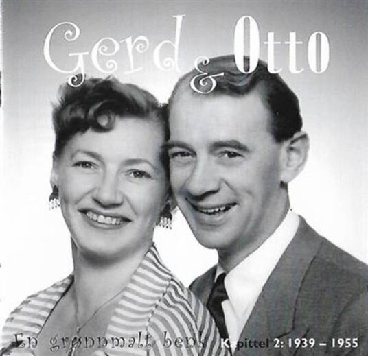 Gerd Og Otto Kapittel 2 1939 1955 CD