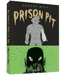 Prison Pit: The Complete Collection Av Johnny Ryan
