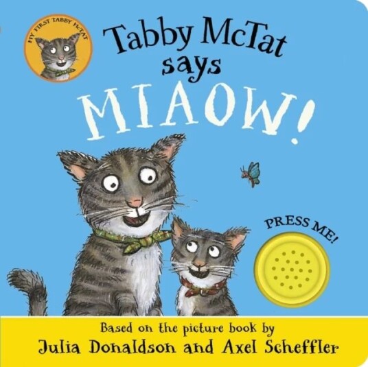 Tabby Mctat Says Miaow! Av Julia Donaldson