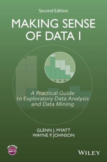 Making Sense of Data I  A Practical Guide to Exploratory Data Analysis and Data Mining