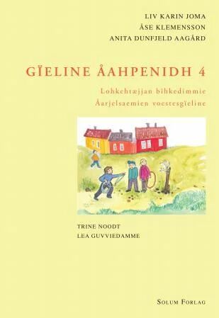 Gïeline Åahpenidh 4 Av Anita Dunfjeld Aagård, Liv Karin Joma, Åse Klemensson