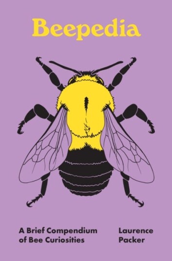 Beepedia A Brief Compendium of Bee Curiosities