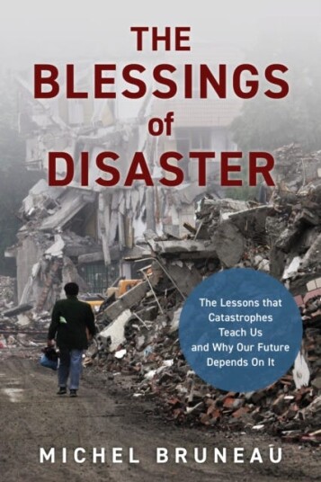 The Blessings Of Disaster Av Michel Bruneau