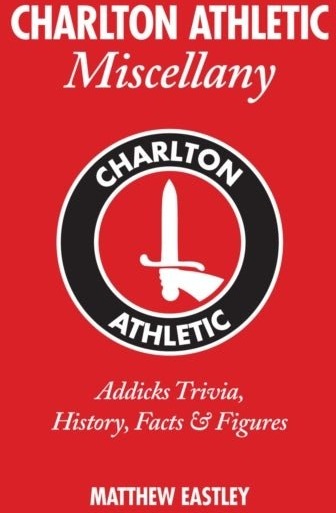 Charlton Athletic Miscellany