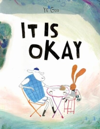 It Is Okay It Is Okay