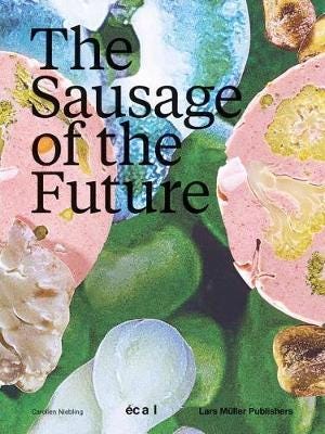 Sausage Of The Future