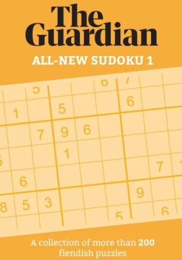 The Guardian All-New Sudoku 1 Av The Guardian The Guardian All-New Sudoku 1 Av The Guardian