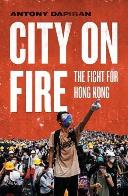 City on Fire  the fight for Hong Kong