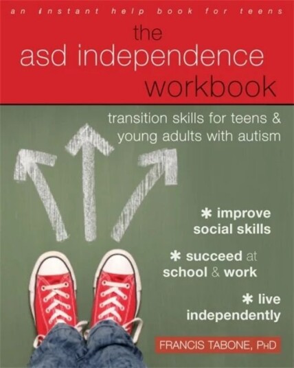 The Asd Independence Workbook Av Francis Tabone The Asd Independence Workbook Av Francis Tabone