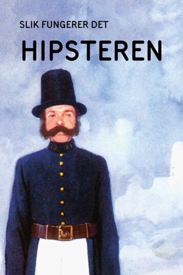 Hipsteren Av J.A. Hazeley, J.P. Morris