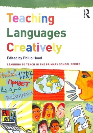Teaching Languages Creatively Teaching Languages Creatively