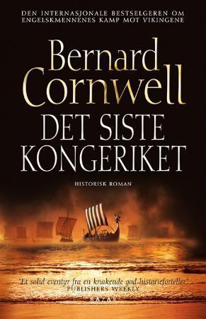 Det Siste Kongeriket Av Bernard Cornwell