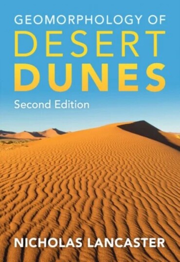 Geomorphology Of Desert Dunes Av Nicholas Lancaster