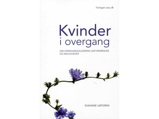 Kvinder I Overgang | Susanne Løfgren | Språk: Dansk Kvinder I Overgang | Susanne Løfgren | Språk: Dansk