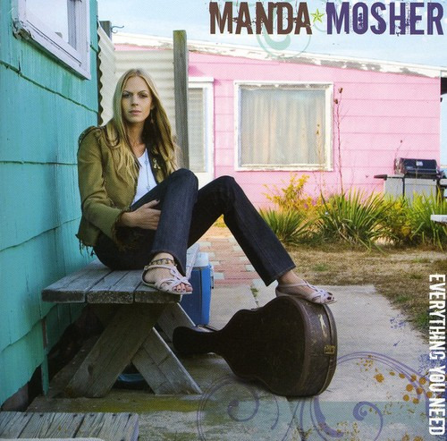 Manda Mosher Everything You Need CD