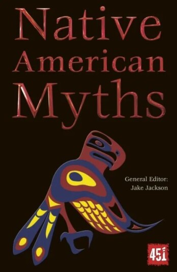Native American Myths Av J.K. Jackson