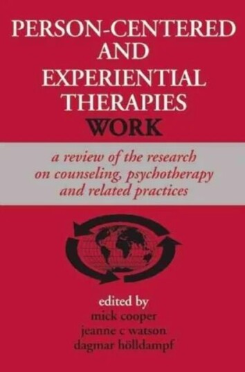 Person-Centered And Experiential Therapies Work