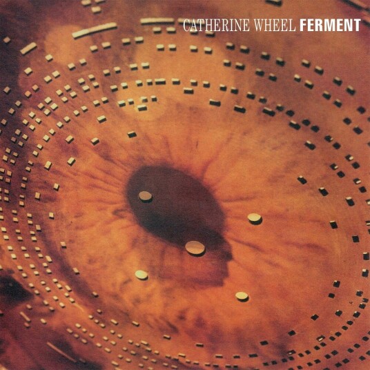 Catherine Wheel  Ferment  LP/Vinyl