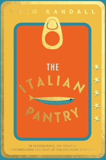 The Italian Pantry Av Theo Randall The Italian Pantry Av Theo Randall