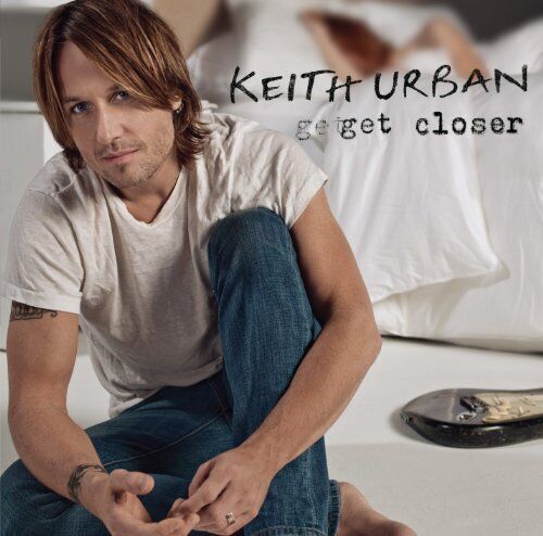 Keith Urban : Get Closer CD 2010 Pre Owned