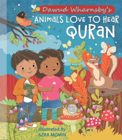 Animals Love Qur'an The Song Book Animals Love Qur'an The Song Book