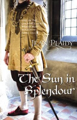 The Sun in Splendour (Plantagenet Saga) The Sun in Splendour (Plantagenet Saga)
