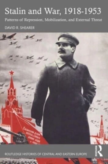 Stalin And War, 1918-1953 Av David R. Shearer