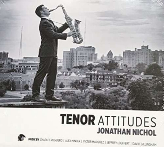 Jonathan Nichol  Tenor Attitudes  CD