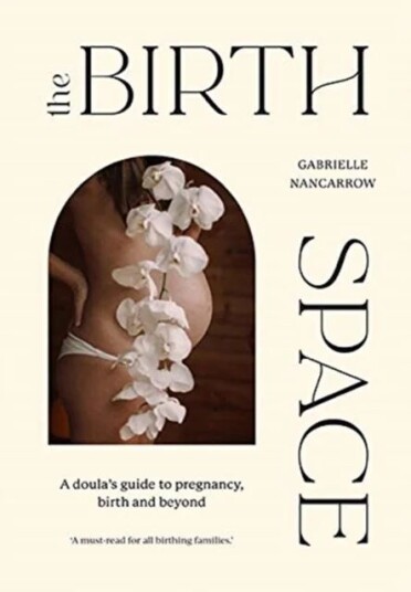 The Birth Space Av Gabrielle Nancarrow