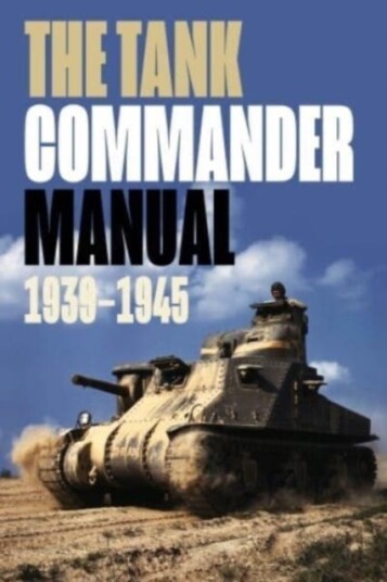 The Tank Commander Pocket Manual  19391945