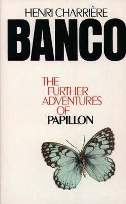 Banco  The Further Adventures of Papillon