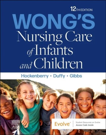 Wong'S Nursing Care Of Infants And Children Av Marilyn J. (Professor Of Pediatrics Baylor College Of Medicine Hockenberry, Global Hope Nursing Te Wong'S Nursing Care Of Infants And Children Av Marilyn J. (Professor Of Pediatrics Baylor College Of Medicine Hockenberry, Global Hope Nursing Te