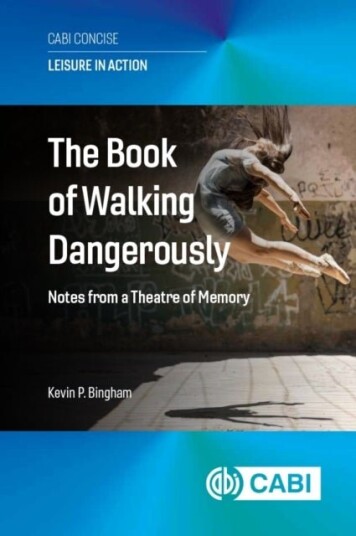The Book of Walking Dangerously The Book of Walking Dangerously