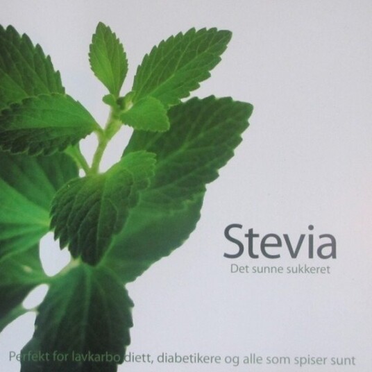 Steviabok - Det sunne sukkeret - Oppskrifter på Norsk! Steviabok - Det sunne sukkeret - Oppskrifter på Norsk!