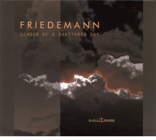 Friedemann Echoes Of A Shattered Sky CD