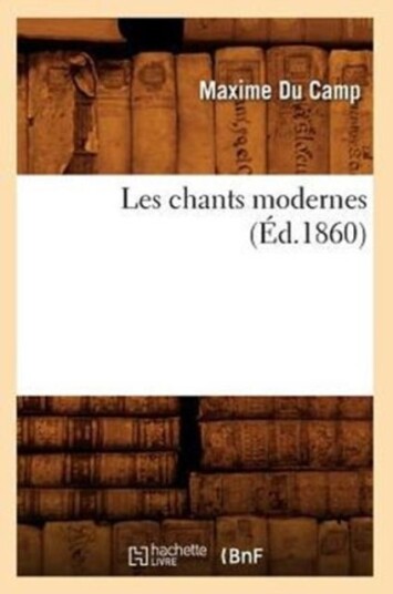 Les Chants Modernes ?d.1860