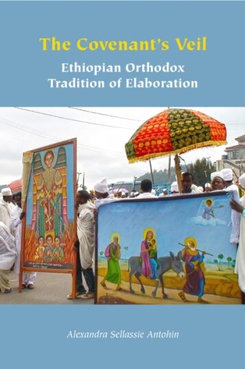The Covenant's Veil  Ethiopian Orthodox Tradition of Elaboration