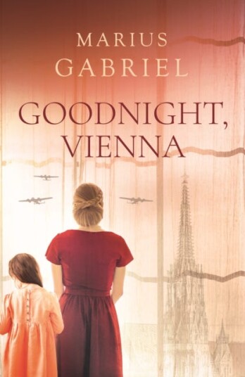 Goodnight, Vienna Av Marius Gabriel