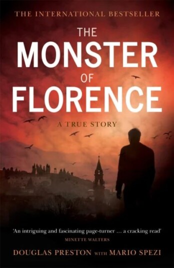 The Monster Of Florence Av Douglas Preston, Mario Spezi