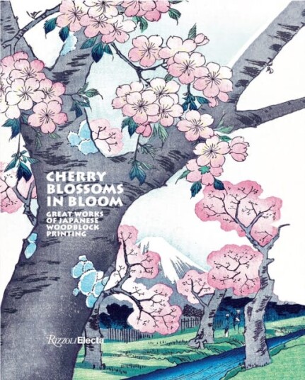 Cherry Blossoms  Great Works of Japanese Woodblock Printing