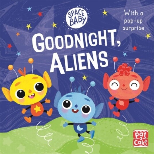 Space Baby: Goodnight, Aliens! Av Pat-A-Cake