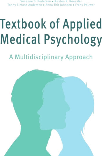 Textbook Of Applied Medical Psychology | Susanne S. Pedersen, Kirsten K. Roessler, Tonny Elmose Andersen, Anna Thit Johnsen, Frans Pouwer (Red.) | Språk: Engelsk