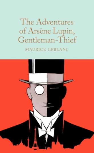 The Adventures Of Arsene Lupin, Gentleman-Thief Av Maurice Leblanc The Adventures Of Arsene Lupin, Gentleman-Thief Av Maurice Leblanc