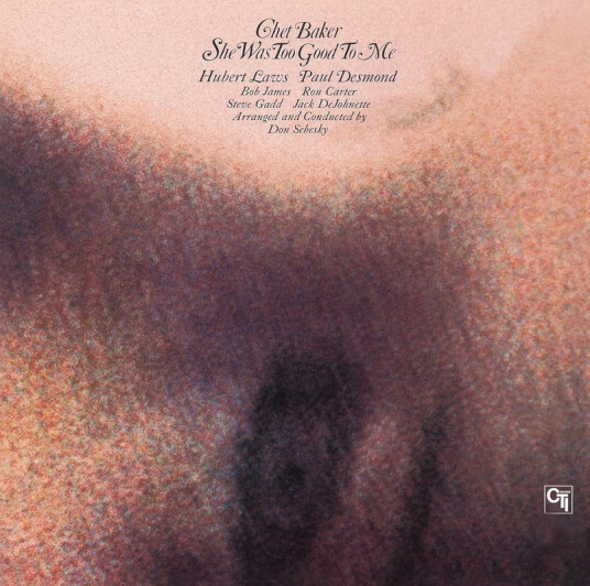 Chet Baker She Was Too Good To Me CD