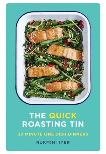 The Quick Roasting Tin Av Rukmini Iyer