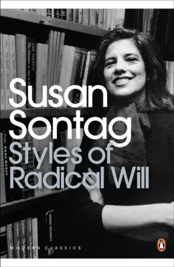 Styles Of Radical Will Av Susan Sontag